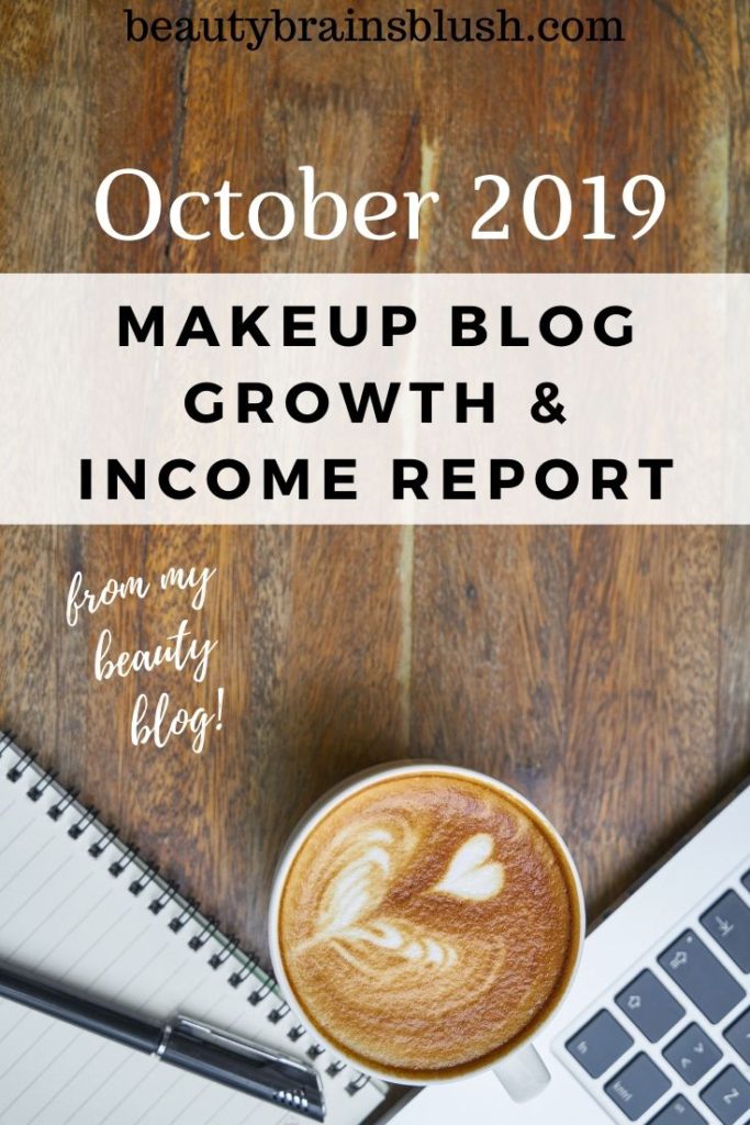 Eleventh Month Blog Growth and Income Report - BeautyBrainsBlush