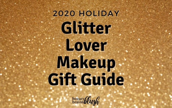 Best Glitter Makeup Gifts for 2020 by BeautyBrainsBlush.com